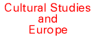 Cultural Studies and Europe